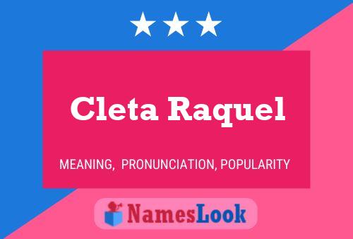 Póster del nombre Cleta Raquel