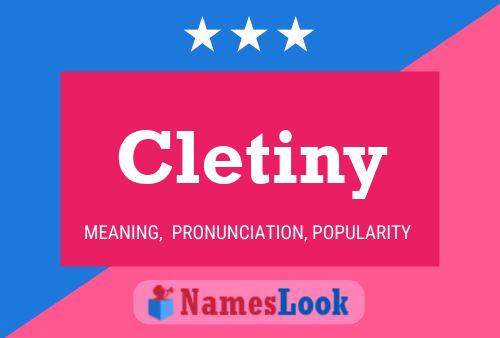 Póster del nombre Cletiny