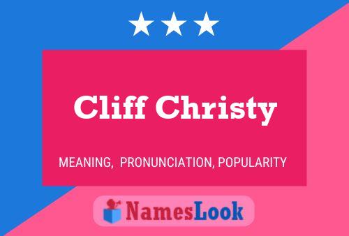 Póster del nombre Cliff Christy