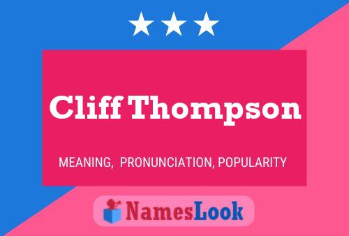 Póster del nombre Cliff Thompson