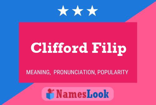 Póster del nombre Clifford Filip