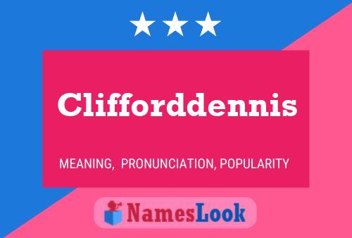 Póster del nombre Clifforddennis