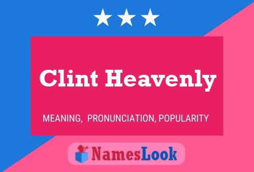 Póster del nombre Clint Heavenly