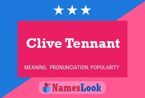 Póster del nombre Clive Tennant