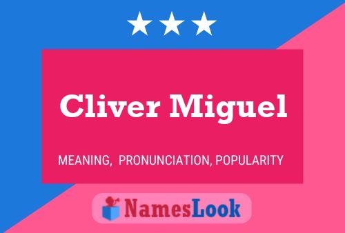 Póster del nombre Cliver Miguel