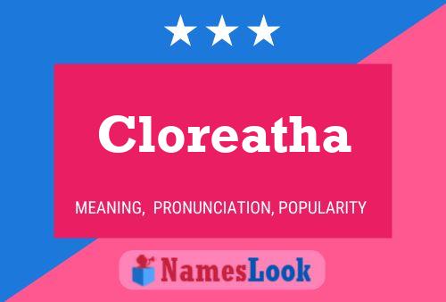 Póster del nombre Cloreatha