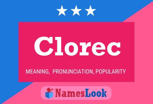 Póster del nombre Clorec