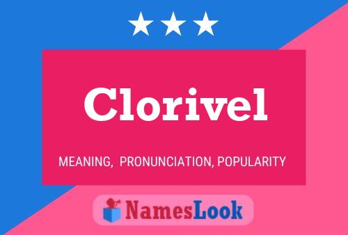 Póster del nombre Clorivel