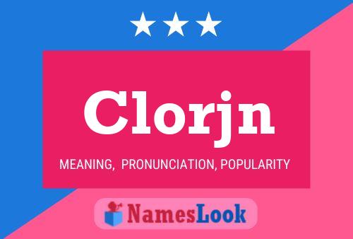 Póster del nombre Clorjn