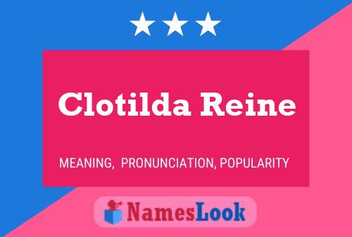 Póster del nombre Clotilda Reine