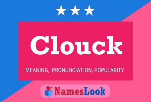 Póster del nombre Clouck