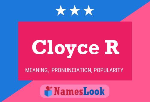 Póster del nombre Cloyce R