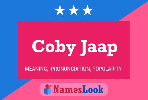 Póster del nombre Coby Jaap