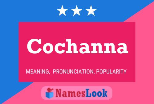 Póster del nombre Cochanna