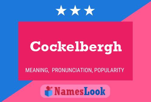 Póster del nombre Cockelbergh