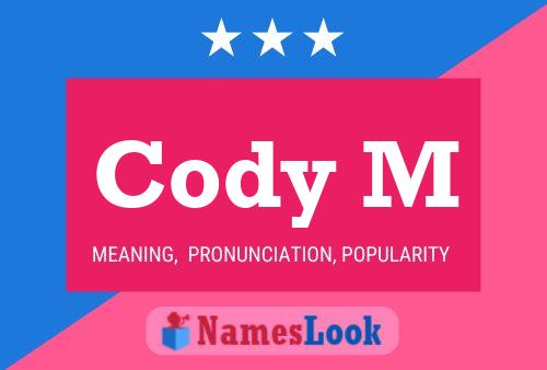 Póster del nombre Cody M