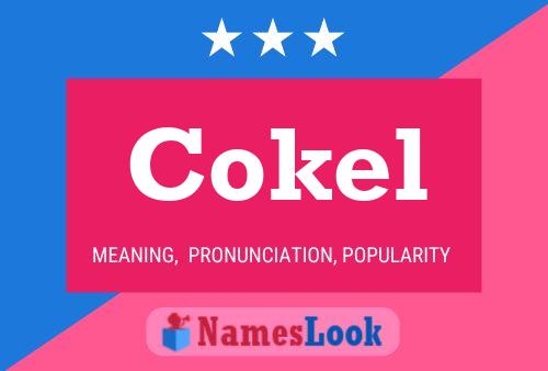 Póster del nombre Cokel