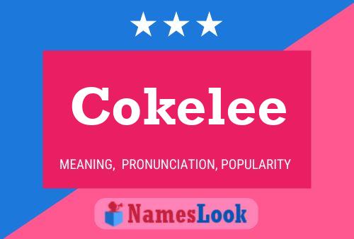 Póster del nombre Cokelee