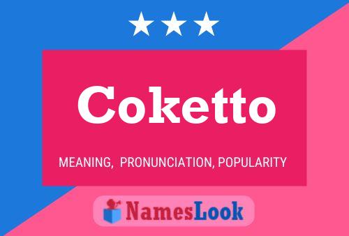 Póster del nombre Coketto