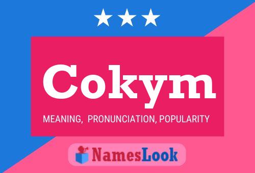 Póster del nombre Cokym