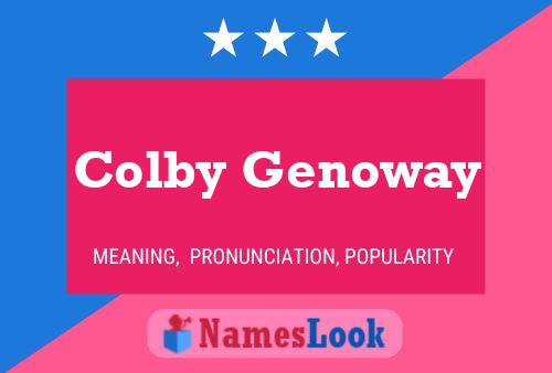 Póster del nombre Colby Genoway