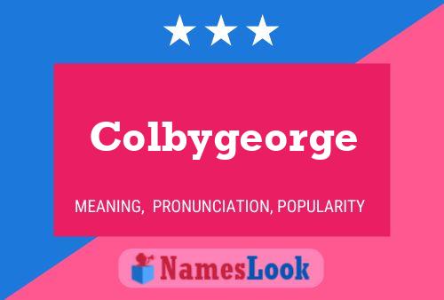 Póster del nombre Colbygeorge