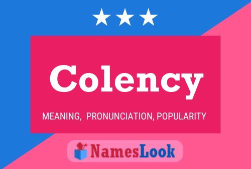 Póster del nombre Colency