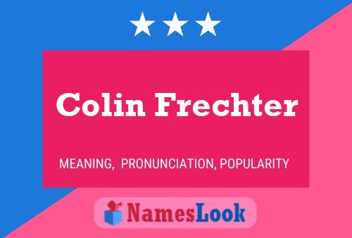 Póster del nombre Colin Frechter