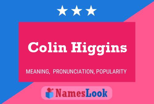 Póster del nombre Colin Higgins