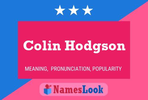 Póster del nombre Colin Hodgson