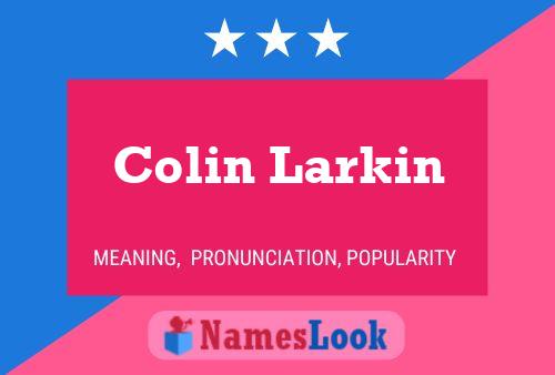 Póster del nombre Colin Larkin