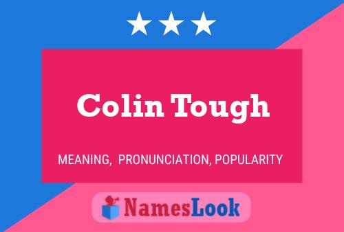 Póster del nombre Colin Tough