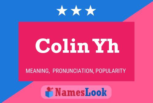 Póster del nombre Colin Yh