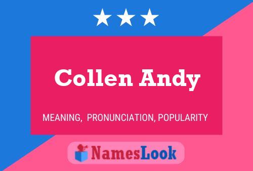 Póster del nombre Collen Andy