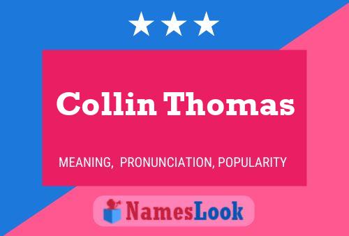 Póster del nombre Collin Thomas