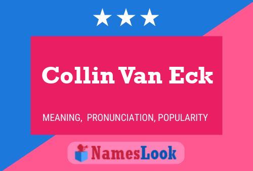 Póster del nombre Collin Van Eck