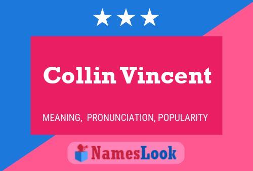 Póster del nombre Collin Vincent