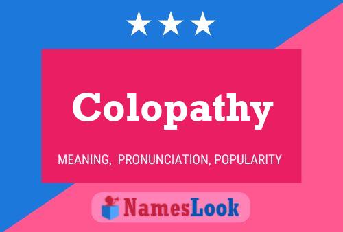 Póster del nombre Colopathy