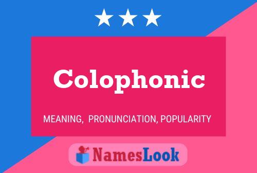 Póster del nombre Colophonic