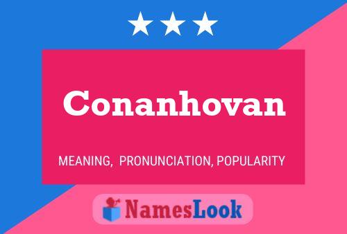 Póster del nombre Conanhovan