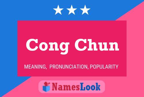 Póster del nombre Cong Chun