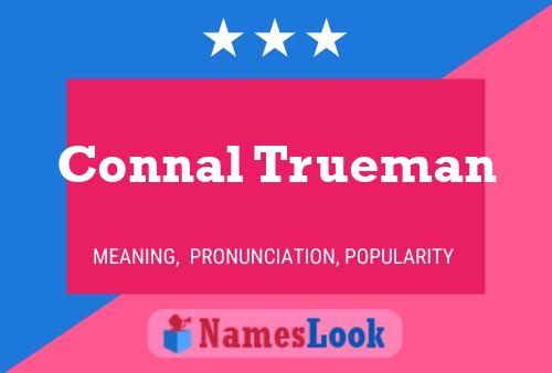 Póster del nombre Connal Trueman