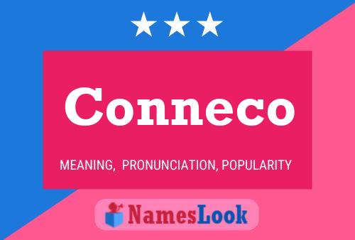 Póster del nombre Conneco