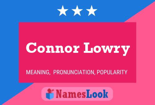 Póster del nombre Connor Lowry