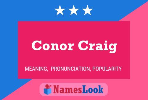 Póster del nombre Conor Craig