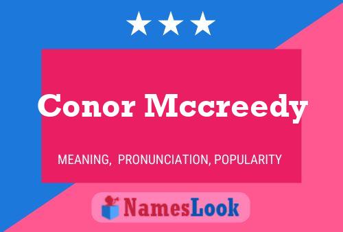 Póster del nombre Conor Mccreedy