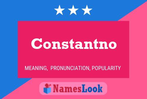 Póster del nombre Constantno