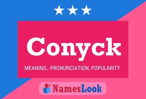 Póster del nombre Conyck