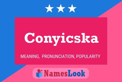 Póster del nombre Conyicska