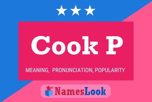 Póster del nombre Cook P